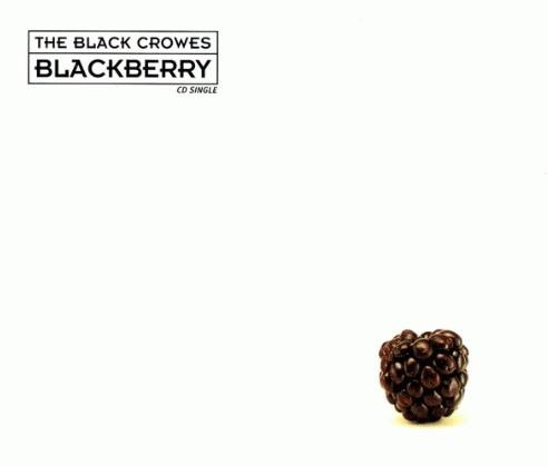The Black Crowes : Blackberry